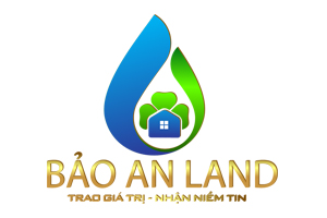 Bảo An Land - Trao Giá trị Nhận Niềm Tin